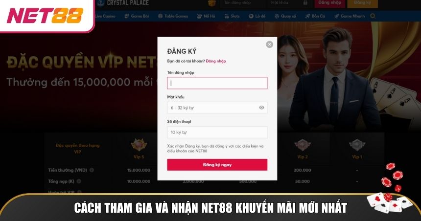 Hướng dẫn chi tiết cách tham gia khuyến mãi NET88