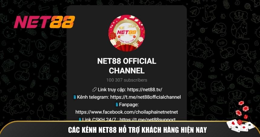 Kênh NET88 hỗ trợ khách hàng hiện nay