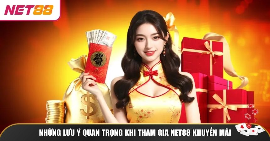 Bạn cần hiểu rõ các điều kiện và sử dụng NET88 khuyến mãi mới nhất 