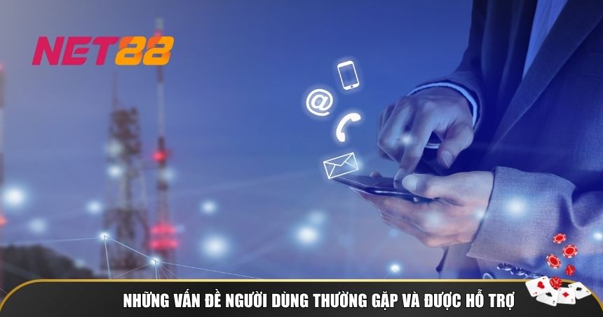 Những vấn đề người dùng thường gặp